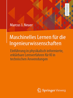 cover image of Maschinelles Lernen für die Ingenieurwissenschaften